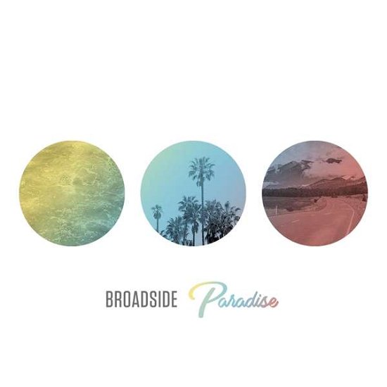 Cover for Broadside · Paradise (CD) [Digipak] (2017)