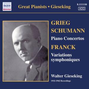 SCHUMANN, R / GRIEG: Piano Con - Gieseking / Böhm / Rosbaud / Wood - Musik - Naxos Historical - 0747313311026 - 30. januar 2006