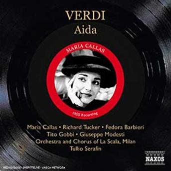 VERDI: Aida (Callas, Tucker, S - Serafin / Callas / Tucker/+ - Musik - Naxos Historical - 0747313324026 - 4 december 2006
