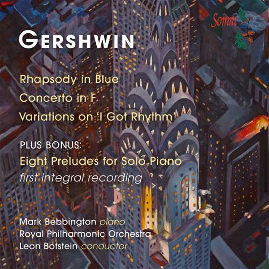 Gershwin: Rhapsody in Blue - Concerto in F - Gershwin / Bebbington / Royal Philharmonic - Musikk - SOMM - 0748871326026 - 29. juli 2016