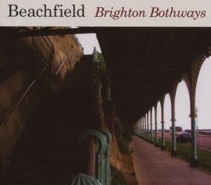 Brighton Bothways - Beachfield - Musik - TUITION - 0750447016026 - 25. oktober 2007