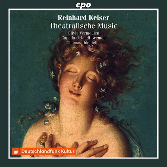 Cover for Keiser / Vermeulen / Capella Orlandi Bremen · Reinhard Keiser: Theatralische Music and other Cantatas &amp; Arias (CD) (2020)