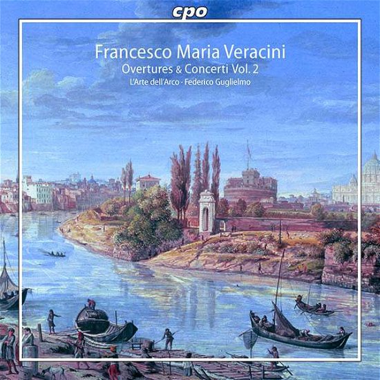 Francesco Maria Veracini: Overtures & Concerto. Vol. 2 - Larte Dell Arco / Guglielmo - Musique - CPO - 0761203522026 - 29 novembre 2019