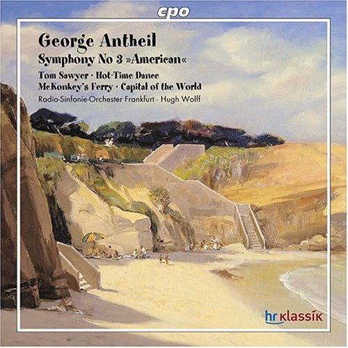 Symphony 3: American - Antheil / Wolff / Radio So Frankfurt - Musiikki - CPO - 0761203704026 - tiistai 16. marraskuuta 2004