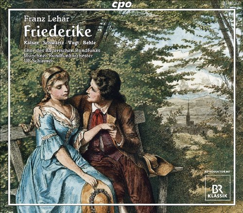 Cover for Lehar / Kaiser / Schwartz / Vogt / Behle · Friederike (CD) (2009)