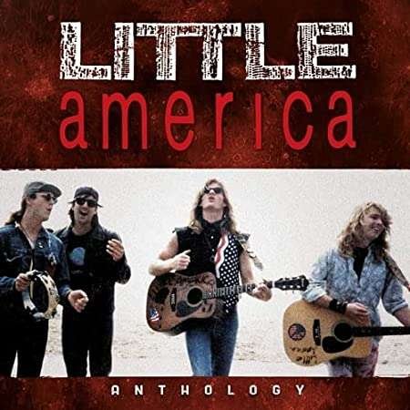 Anthology - Little America - Music - MELODICROCK RECORDS - 0762184213026 - April 22, 2022