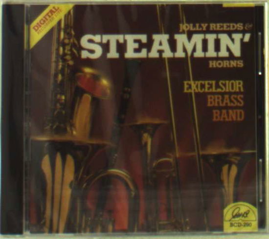 Cover for Excelsior Brass Band · Jolly Reeds And Steamin' Horns (CD) (2014)