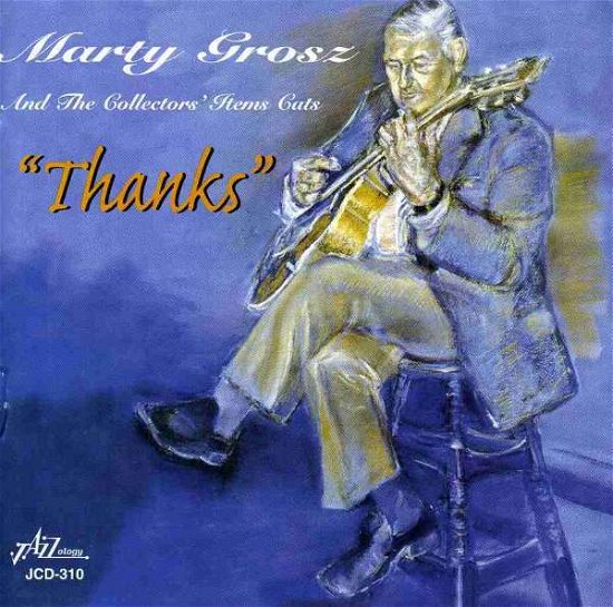 Cover for Marty Grosz · Thanks (CD) (2014)