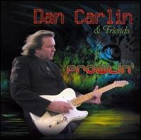 Cover for Dan Carlin · Prowlin (CD) (2007)