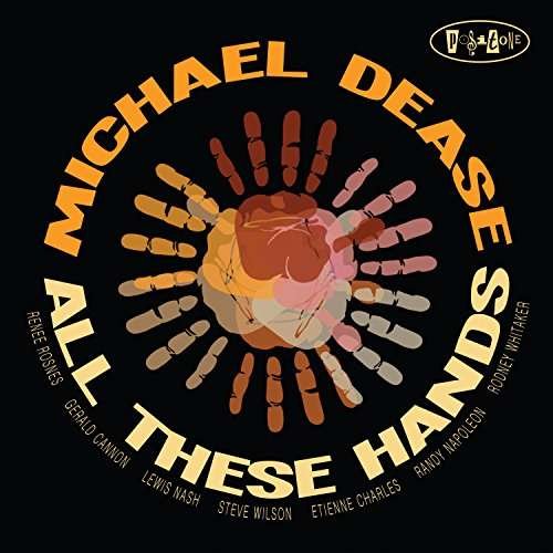 Cover for Michael Dease · All These Hands (CD) (2019)