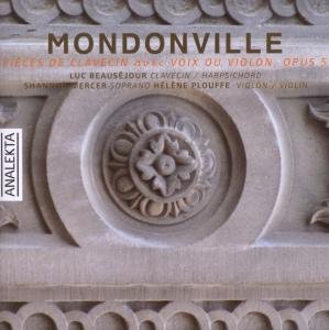 Mondonville / Beausejour / Mercer / Louffe · Pieces for Harpsichord / Sonata 4 (CD) (2007)