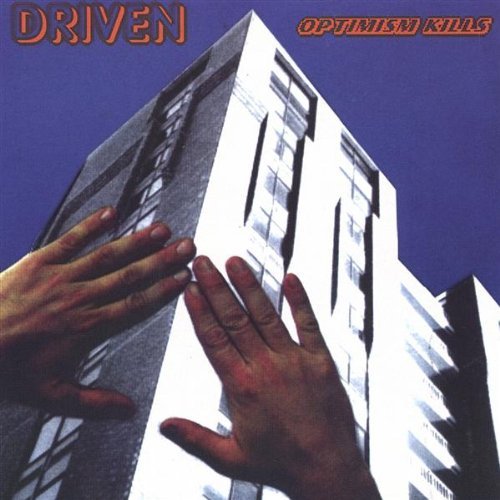 Cover for Driven · Optimism Kills (CD) (2004)