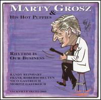 Cover for Grosz, Marty &amp; Hot Winds · Rhythm Is Our Business (CD) (2012)