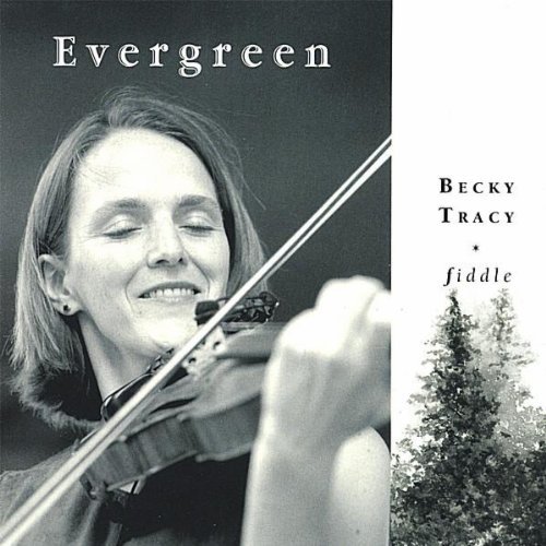 Evergreen - Becky Tracy - Musik - CD Baby - 0783707424026 - 6. december 2005