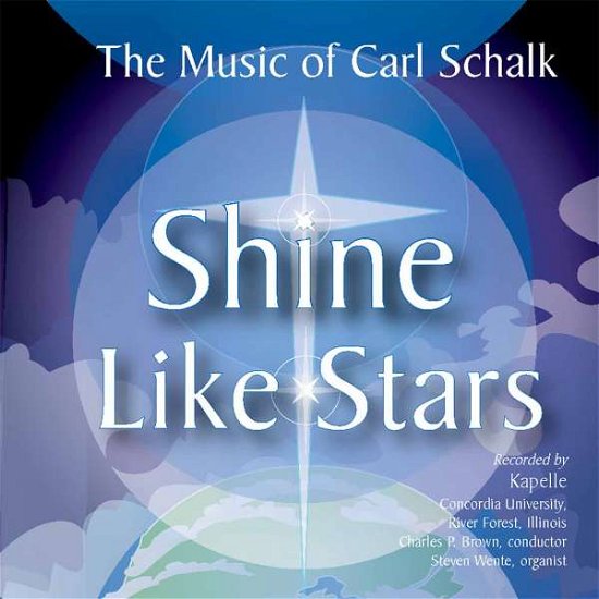 Cover for Carl Schalk · Shine Like Stars (CD) (2006)