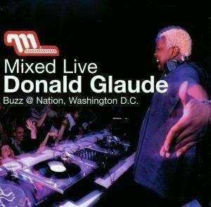 Cover for Donald Glaude · Donald Glaude-mixed Live (CD)