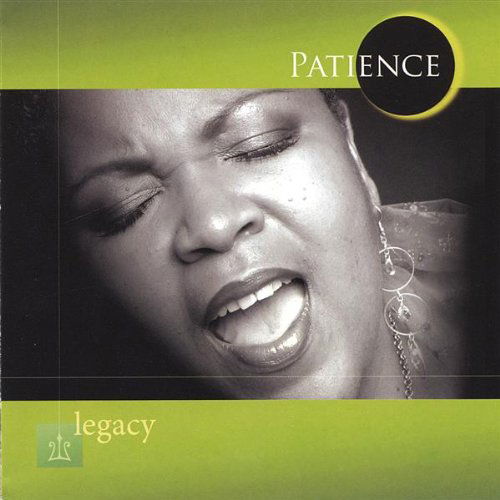 Legacy - Patience - Music - CD Baby - 0789577201026 - September 13, 2005