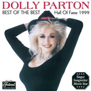 Best of the Best: Hall of Fame 2000 - Dolly Parton - Muziek - Federal - 0792014050026 - 25 juni 2002