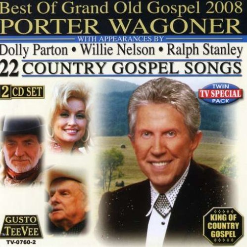 Best of Grand Old Gospel 2008 - Porter Wagoner - Musiikki - GUSTO - 0792014076026 - tiistai 4. syyskuuta 2007