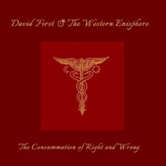 Cover for David First &amp; the Western Enisphere · The Consummation Of Right &amp; Wrong (CD) (2020)