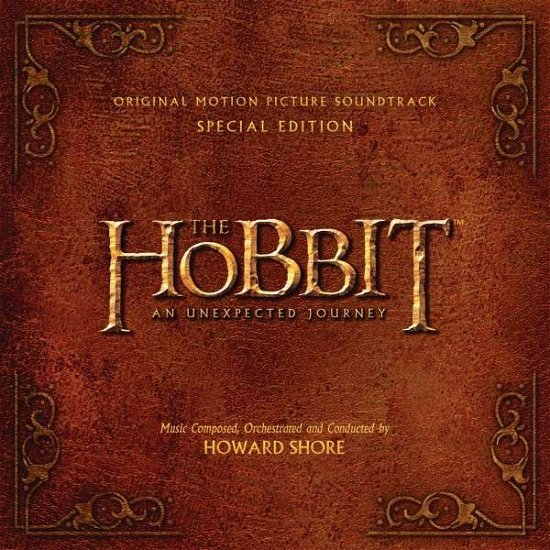 Cover for Shore, Howard / OST · The Hobbit: an Unexpected Journey (Special Edition 2 CD Set) (CD) [Special edition] (2012)