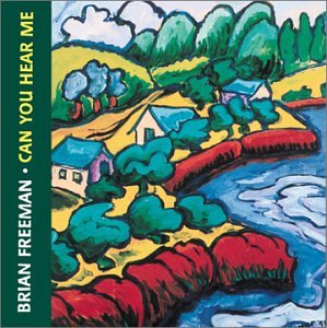 Cover for Brian Freeman · Can You Hear Me (CD) (2003)