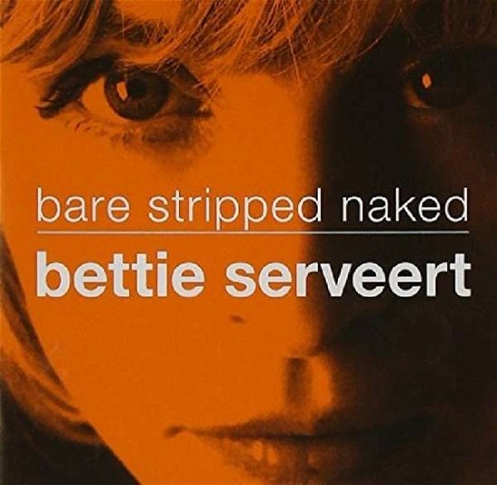 Cover for Bettie Serveert · Bare Stripped Naked (CD) (2006)