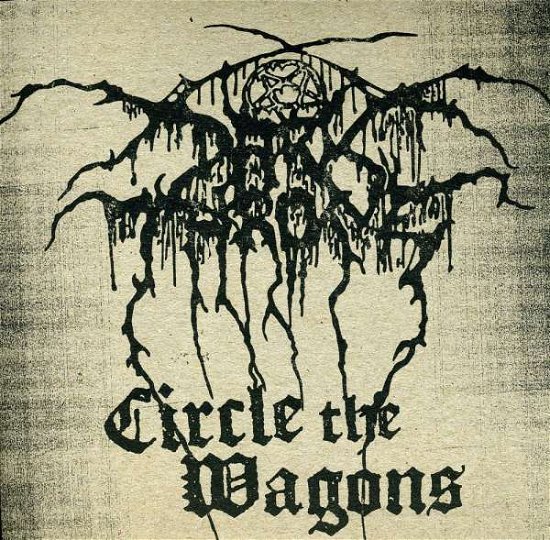 Circle the Wagons - Darkthrone - Music - PEACEVILLE - 0801056828026 - April 21, 2018