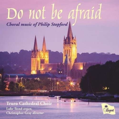 Cover for P. Stopford · Do Not Be Afraid (CD) (2013)