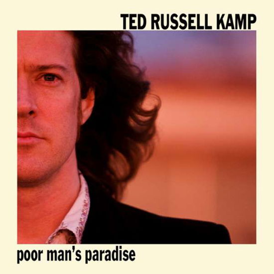 Cover for Ted Russell Kamp · Poor Mans Paradise (CD) (2009)