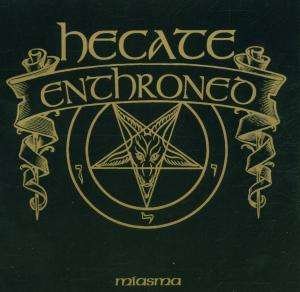 Cover for Hecate Enthroned · Miasma (CD) (2001)