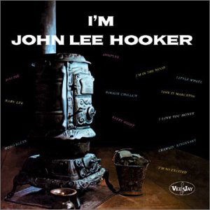 I'm John Lee Hooker - John Lee Hooker - Musiikki - CHARLY - 0803415113026 - maanantai 8. huhtikuuta 2019