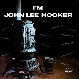 I'm John Lee Hooker - John Lee Hooker - Musikk - CHARLY - 0803415113026 - 8. april 2019