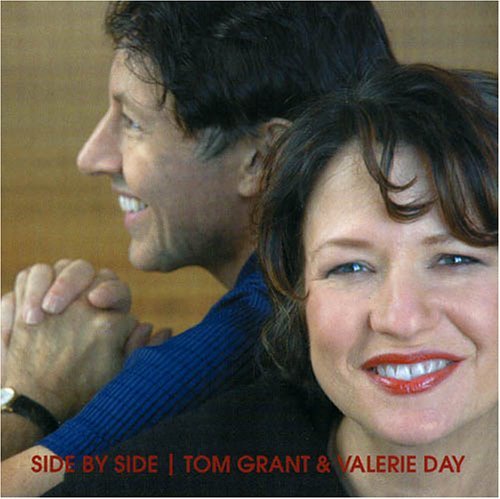 Side by Side - Grant,tom / Day,valerie - Muziek - NU-WRINKLE - 0805516005026 - 10 mei 2005