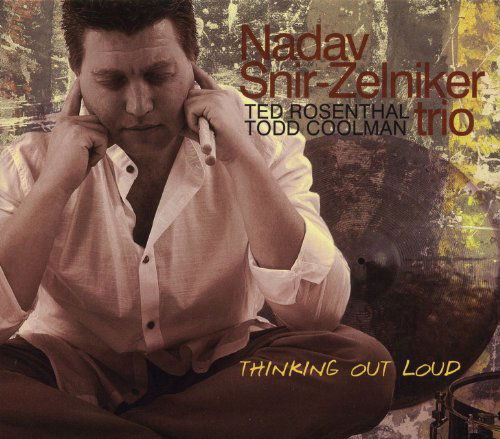 Cover for Nadav Snir-zelniker · Thinking out Loud (CD) (2010)