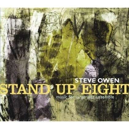 Cover for Steve Owen · Stand Up Eight (CD) (2013)