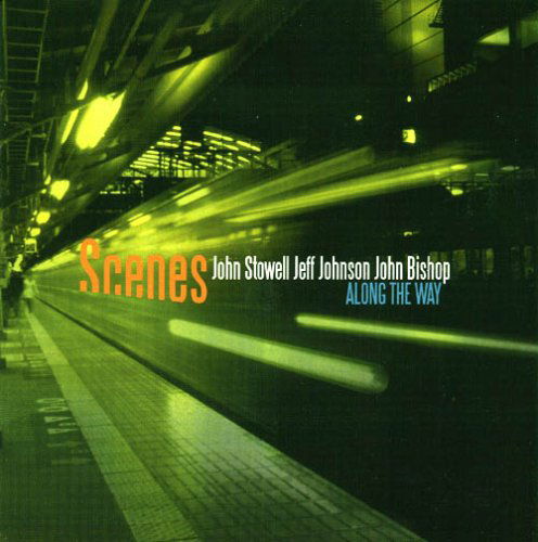 Along the Way - Scenes - Muziek - Origin Records - 0805558247026 - 21 november 2006