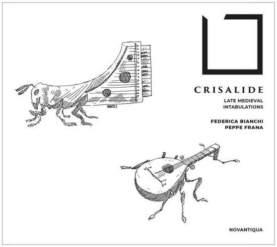 Crisalide - Bianchi, Federica / Peppe Frana - Musik - NOVANTIQUA - 0806812027026 - 11. marts 2022