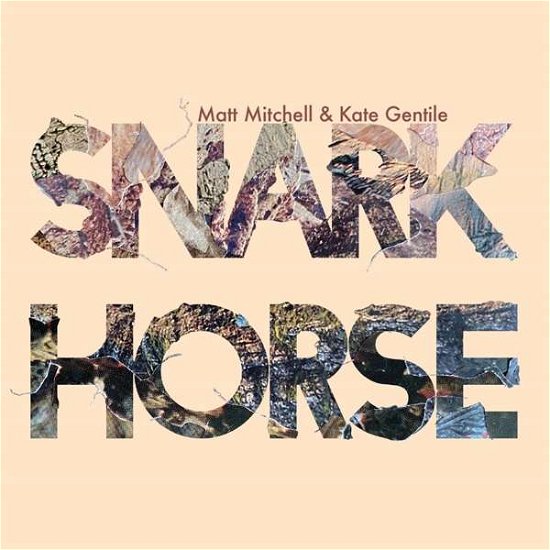 Snark Horse - Mitchell, Matt / Kate Gentile - Musiikki - PI - 0808713009026 - perjantai 6. toukokuuta 2022