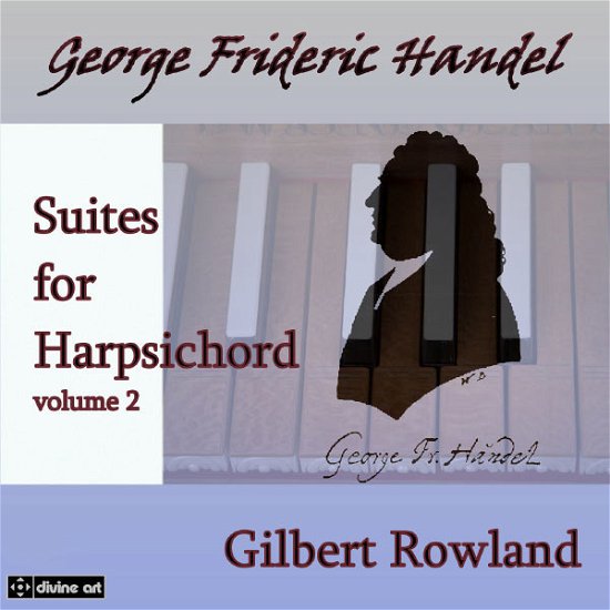 Cover for Handel / Rowland,gilbert · Suites for Harpsichord 2 (CD) (2013)
