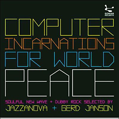 Cover for Jazzanova · Computer Incarnations For World Peace : Selected By Jazzanova (CD) (2007)
