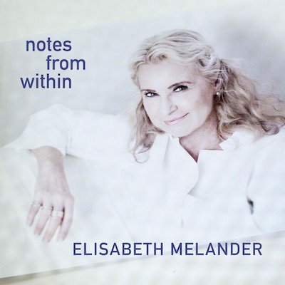 Cover for Elisabeth Melander · Elisabeth Melander: Notes From Within (CD) (2022)