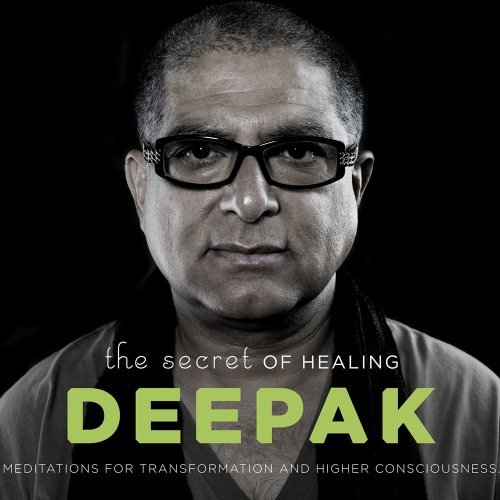 Cover for Deepak Chopra · The Secret of Healing: Meditations for Transformation and Higher Consciousness (CD) (2011)