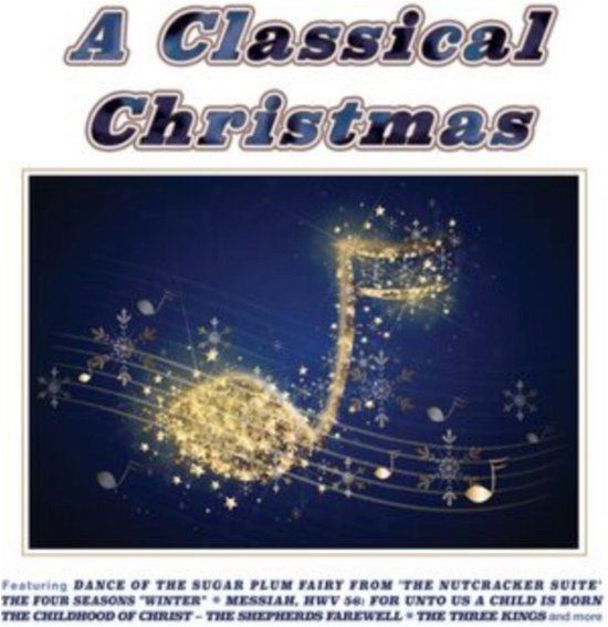 A Classical Christmas - Various Artists - Muziek - FABULOUS - 0824046851026 - 5 november 2021