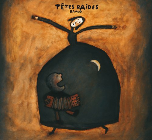 Cover for Tetes Raides · Banco (CD) (2007)