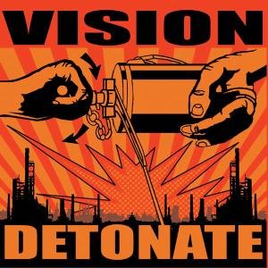 Cover for Vision · Detonate (CD) (2013)