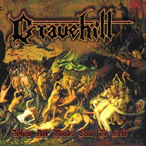 Cover for Gravehill · When All Roads Lead To Hell (CD) (2011)