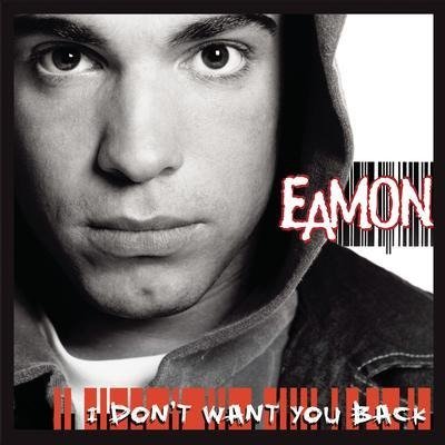 Cover for Eamon · I Don't Want You Back (CD)
