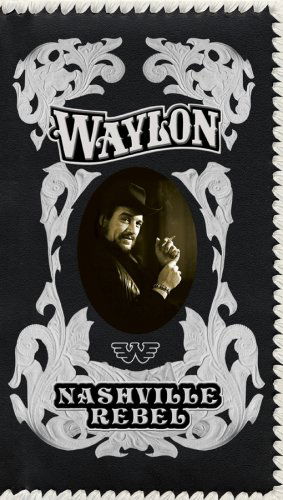 Nashville Rebel - Waylon Jennings - Musikk - Sony - 0828768964026 - 26. september 2006