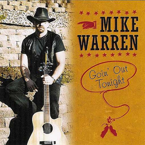 Goin' out Tonight - Mike Warren - Muziek - Mike Warren - 0829757763026 - 1 juni 2010